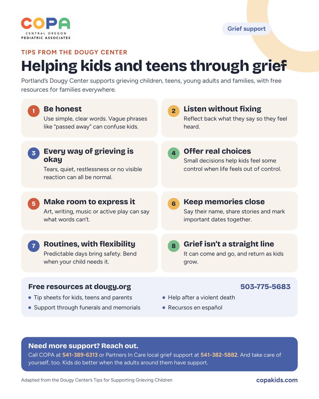 Helping kids and teens through grief: 8 tips from the Dougy Center.